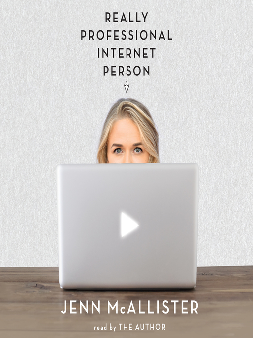 Title details for Really Professional Internet Person by Jenn McAllister - Available